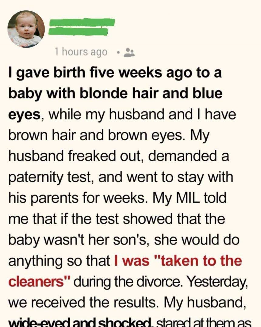 My Husband Walked Out on Us Over Our Baby’s Blue Eyes—What the DNA Test Revealed Left Him Speechless